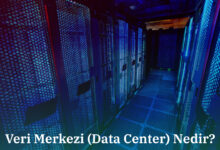 Veri Merkezi (Data Center) Nedir